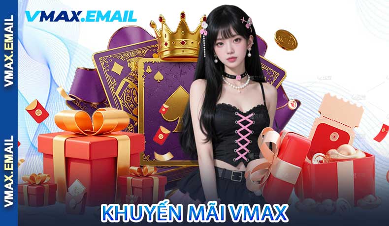 Khuyến Mãi VMax