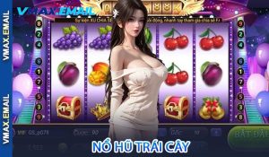 Nổ Hũ Trái Cây